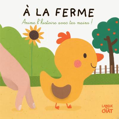 A la ferme. Anime l'histoire avec tes mains !