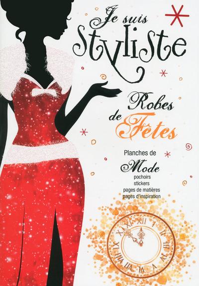 Je suis styliste. Robes de fêtes