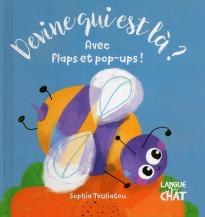 Devine qui est là ? Avec flaps et pop-ups !