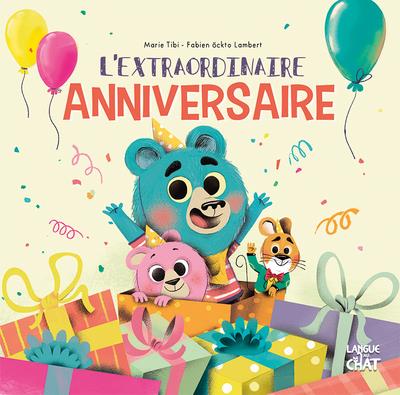Dans le bois de Coin joli Tome 5 : L'extraordinaire anniversaire