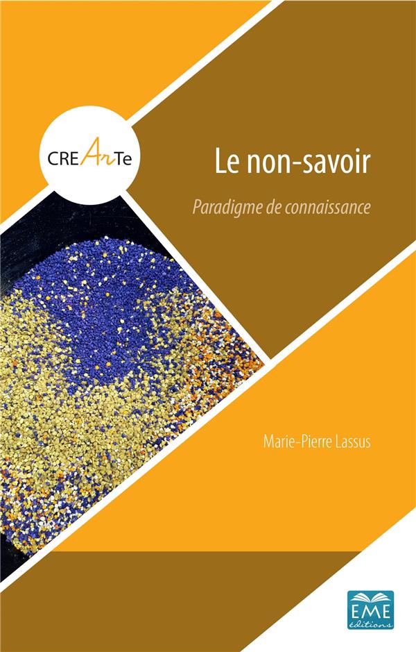 Le non-savoir. Paradigme de connaissance