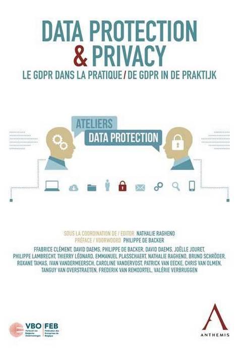 Data protection privacy le GDPR dans la pratique