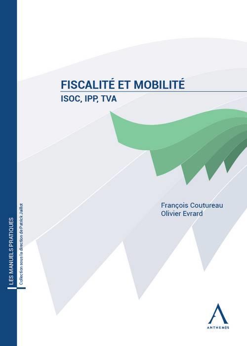 Fiscalité et mobilité ISOC, IPP, TVA