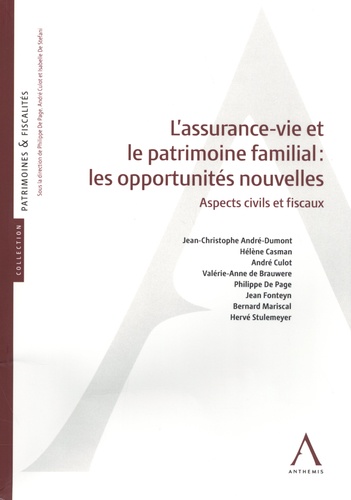 L'assurance-vie et le patrimoine familial: les opportunités nouvelles