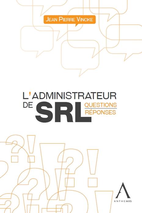 L'administrateur de SRL