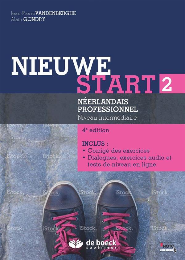 Nieuwe start 2. Néerlandais professionnel Niveau intermédiaire, 4e édition