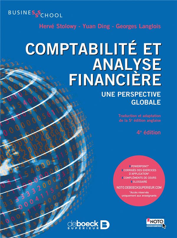 Comptabilité et analyse financière. Une perspective globale, 4e édition