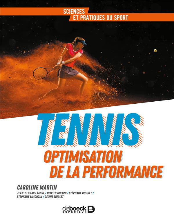 Tennis. Optimisation de la performance
