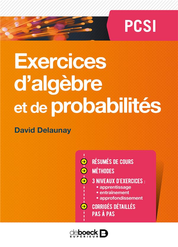 Exercices d'algèbre et de probabilités PSCI