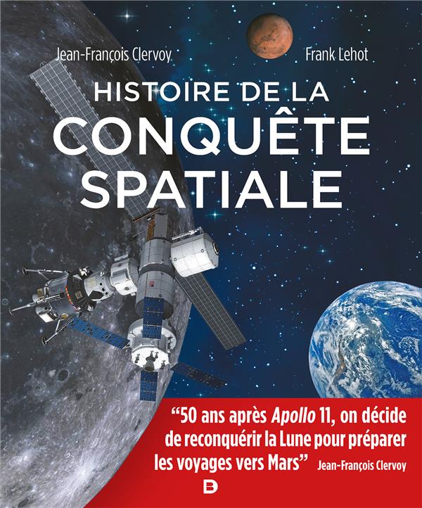 Histoire de la conquête spatiale. 3e édition