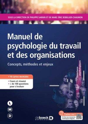 Manuel de psychologie du travail et des organisations. Concepts, méthodes et enjeux, 2e édition