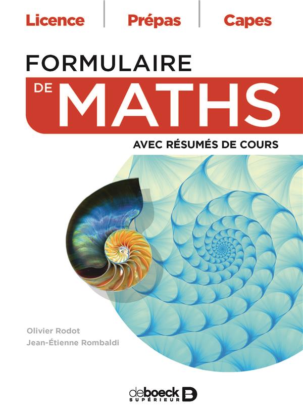 Formulaire de maths. Avec résumés de cours