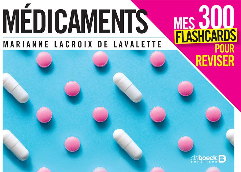 Médicaments. Mes 300 cartes mentales pour réviser