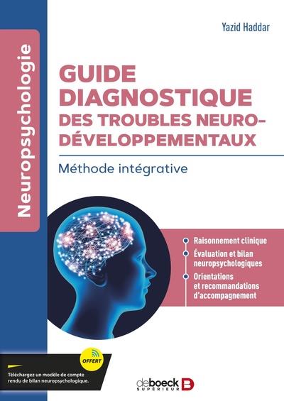 Guide diagnostique des troubles neurodéveloppementaux. Méthode intégrative