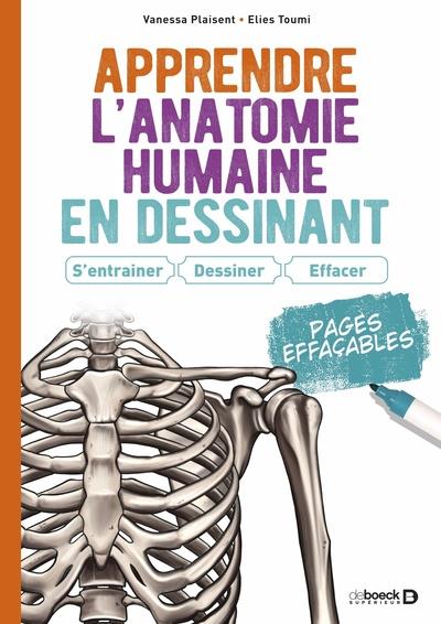 Apprendre l’anatomie humaine en dessinant. S’entrainer, dessiner, effacer