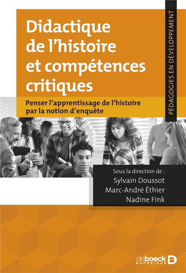 Didactique de l'histoire et compétences critiques. Penser l'apprentissage de l'histoire par la notio
