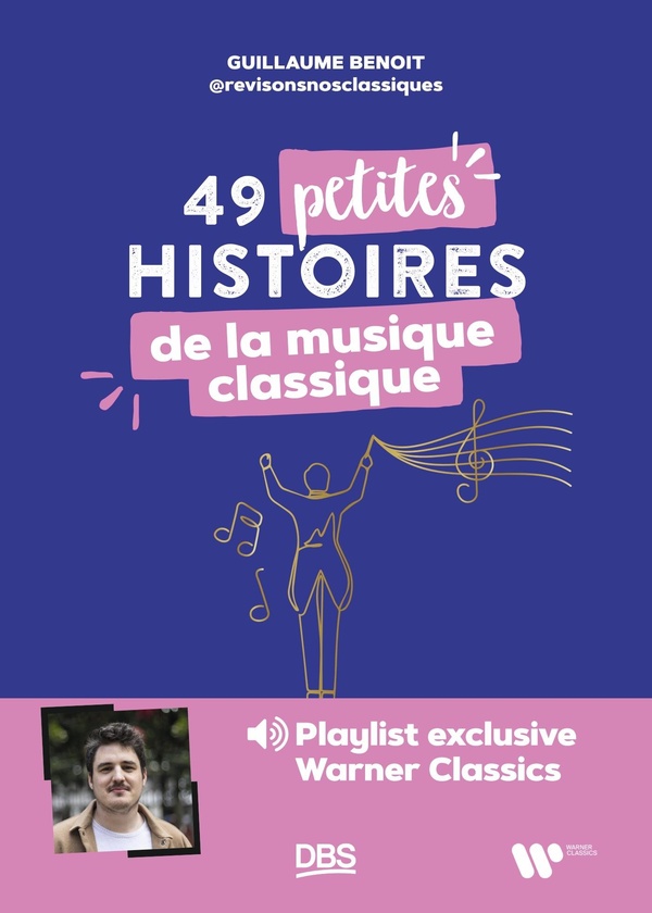 49 petites histoires de la musique classique
