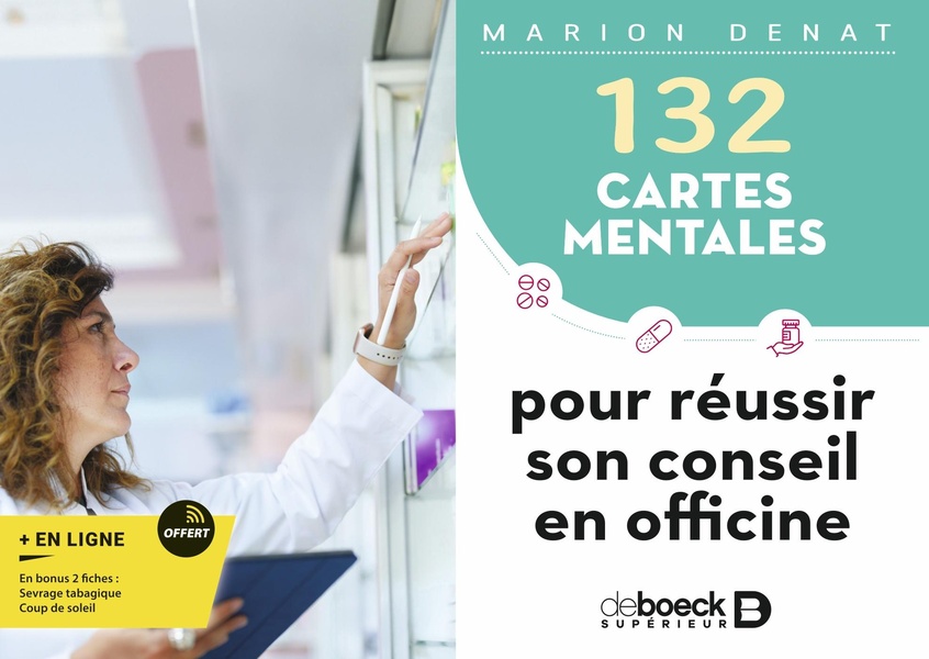 132 cartes mentales pour réussir son conseil en officine