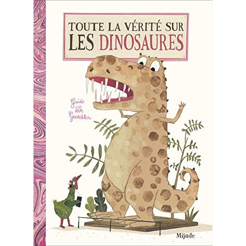 Toute la vérité sur les dinosaures