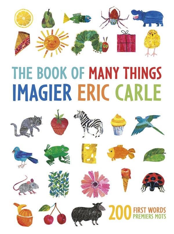 L'imagier Eric Carle, mes 200 premiers mots. Edition bilingue français-anglais