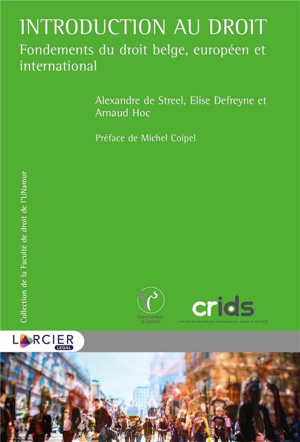 Introduction au droit. Fondements du droit belge, européen et international