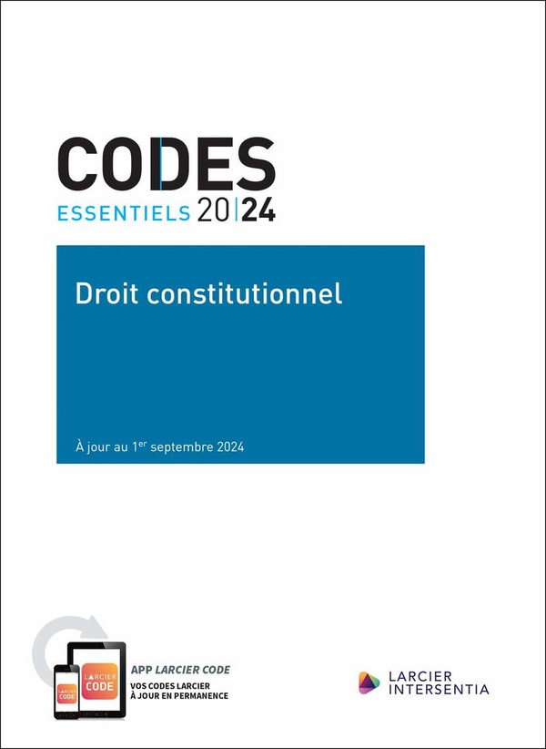 Codes essentiels Droit constitutionnel 2024 - éditions mise à jour au 1er septembre 2024