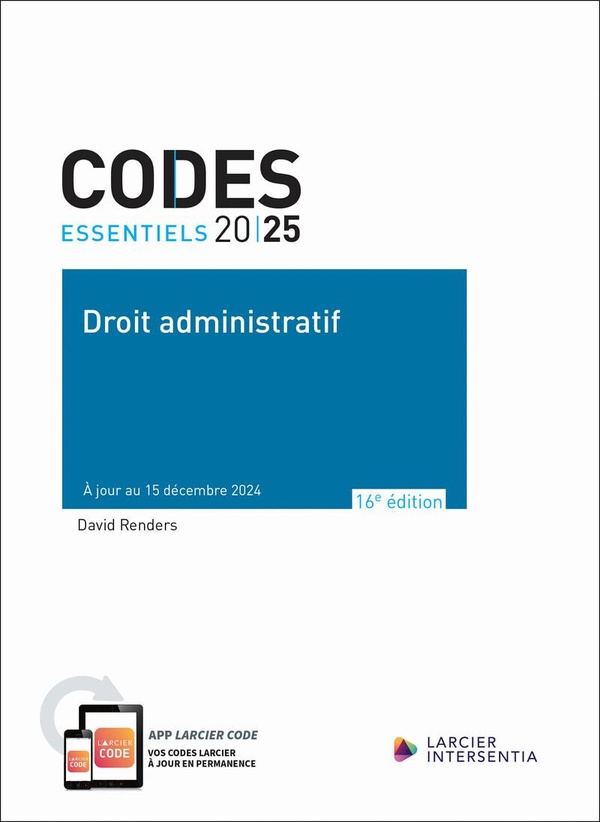 Droit administratif. A jour au 15 décembre 2024, Edition 2025