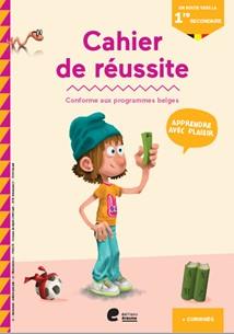 Cahier de réussite en route vers la 1re secondaire