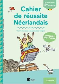 Cahier de réussite en route vers la 1re secondaire néerlandais