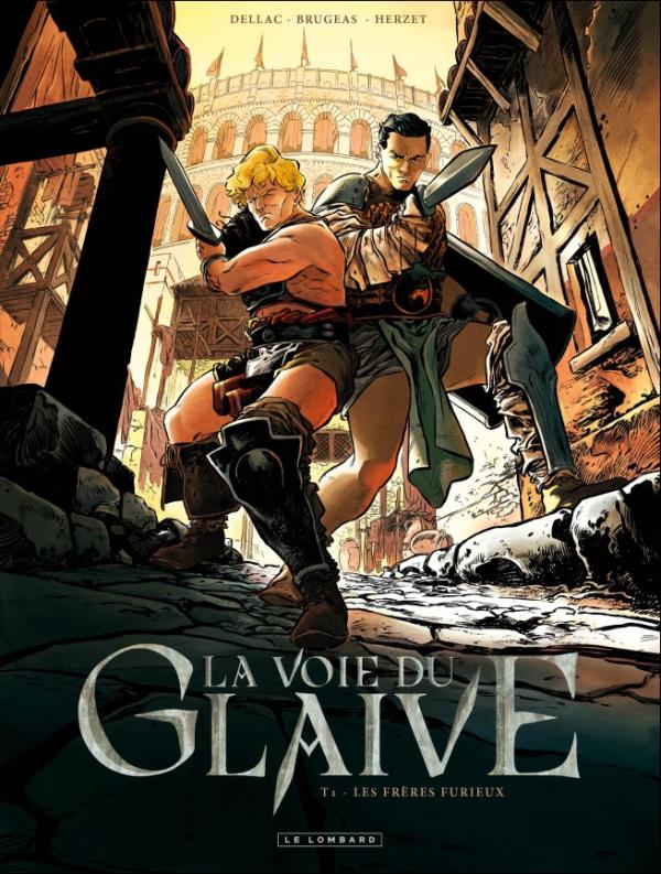 La voie du glaive Tome 1 : Les Frères Furieux