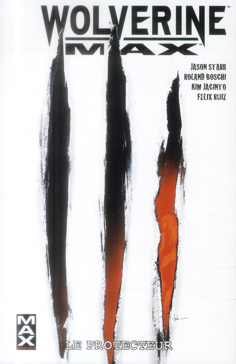 Wolverine Max/2/Le protecteur / Le protecteur