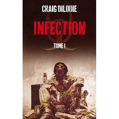 Infection Tome 1