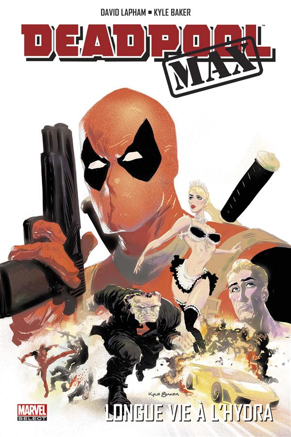 Deadpool Max : Longue vie à l'Hydra !