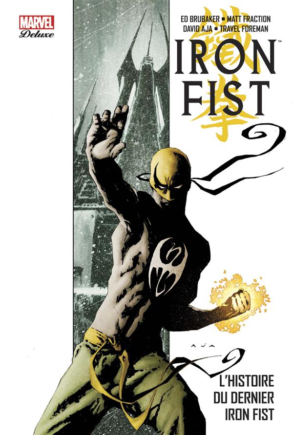 Iron Fist Tome 1 : L'histoire du dernier Iron Fist