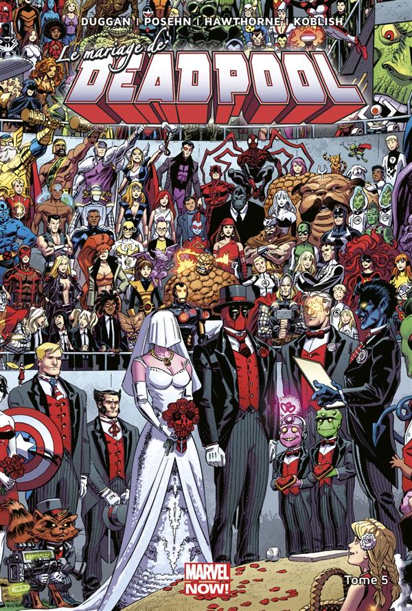 Deadpool Tome 5 : Le mariage de Deadpool