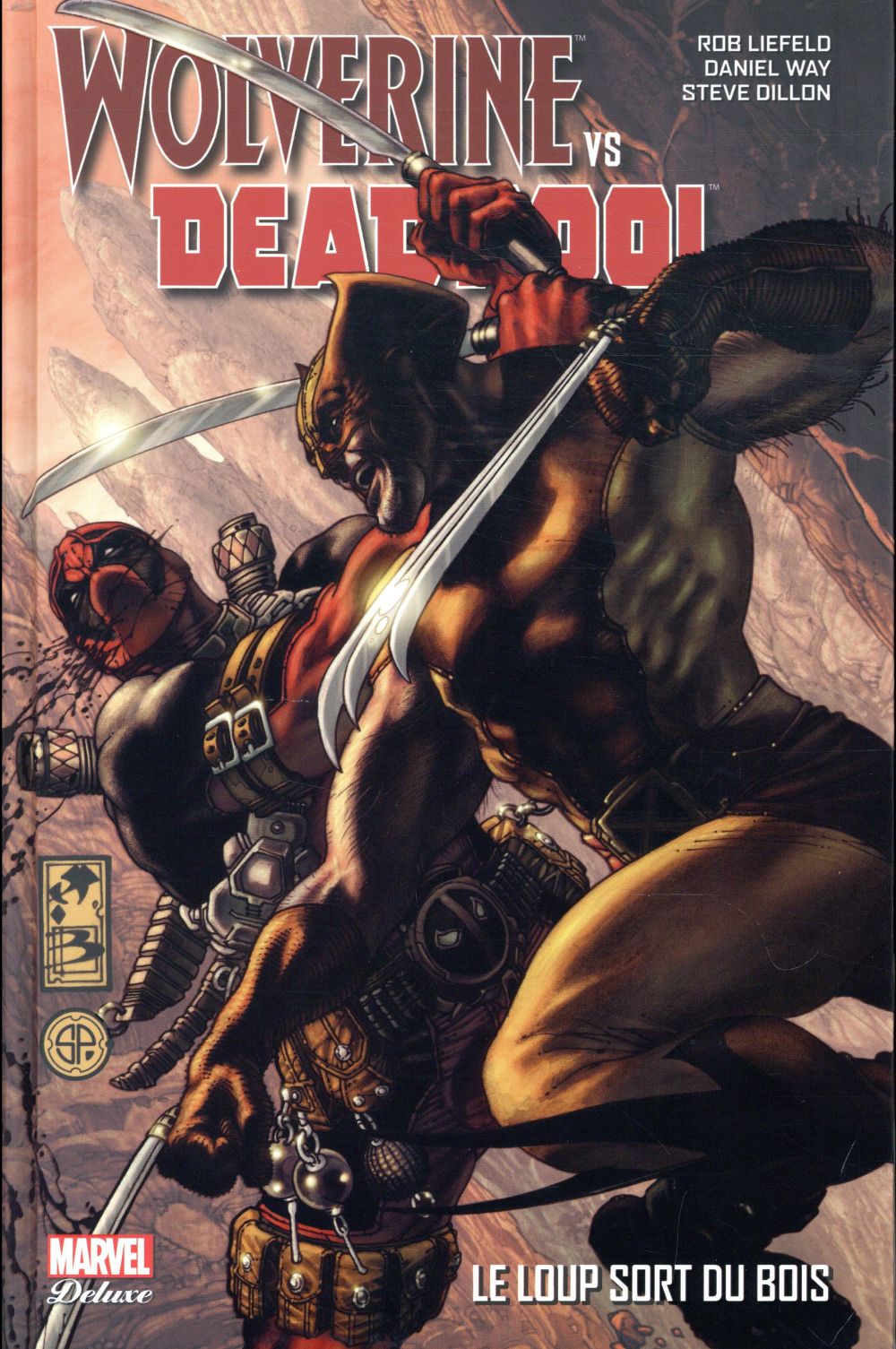 Wolverine VS Deadpool. Le loup sort du bois