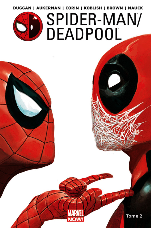 Spider-Man / Deadpool Tome 2 : Chaos sur la convention
