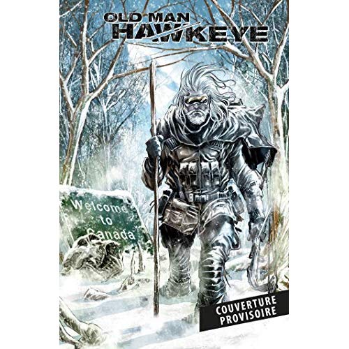 Old Man Hawkeye Tome 2 : Justice aveugle