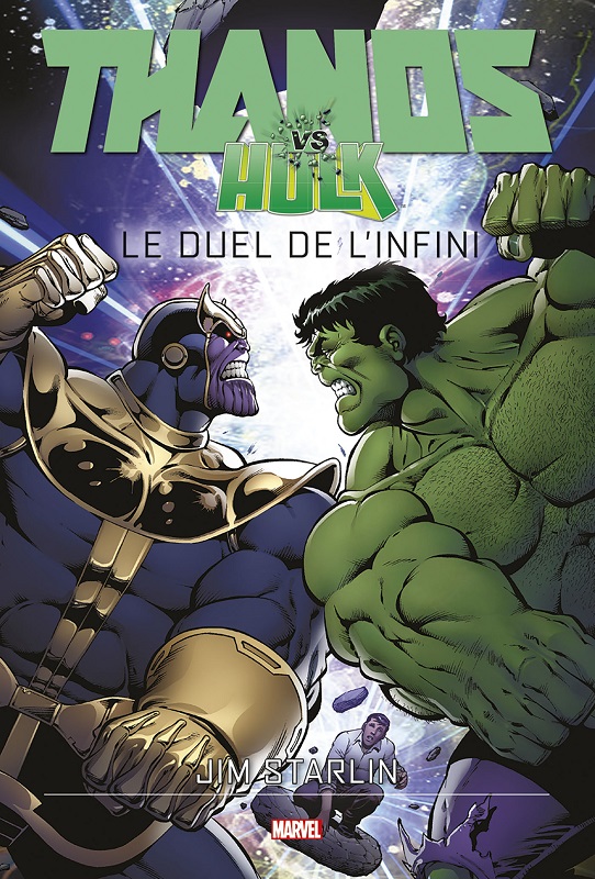 Thanos VS Hulk. Le duel de l'infini