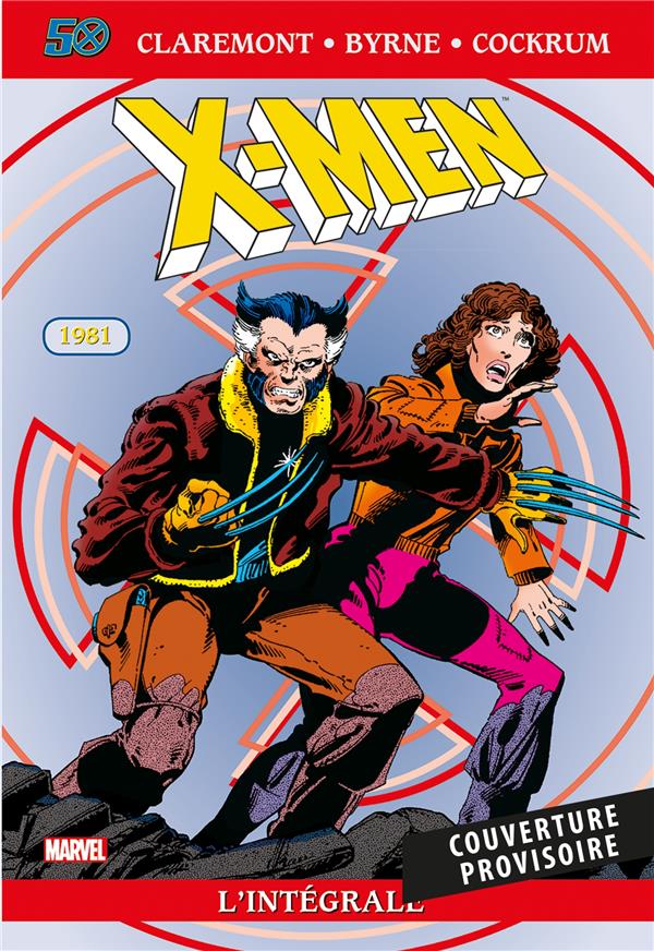 X-Men L'intégrale : 1981