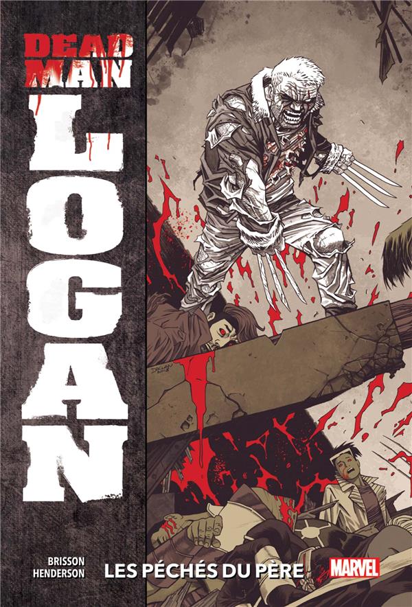 Dead Man Logan Tome 1 : Les péchés du père
