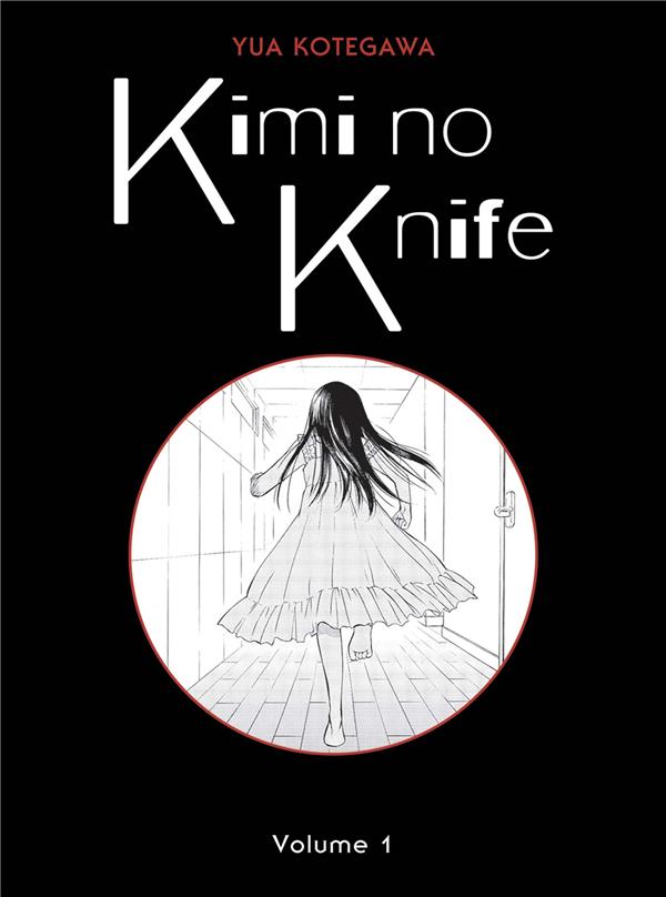 Kimi no Knife Tome 1(Nouvelle édition)