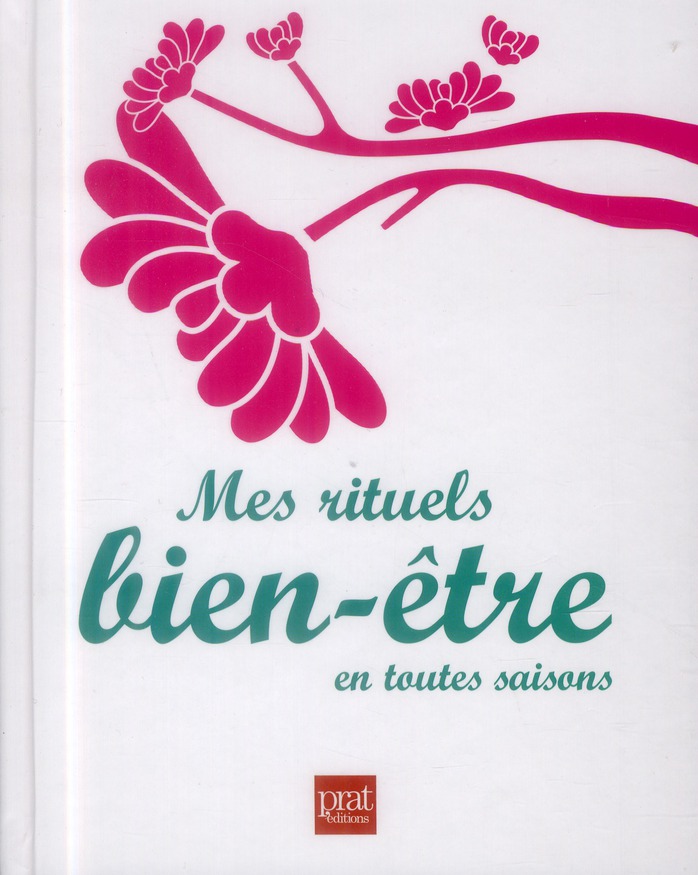 Mes rituels bien-être en toute saisons
