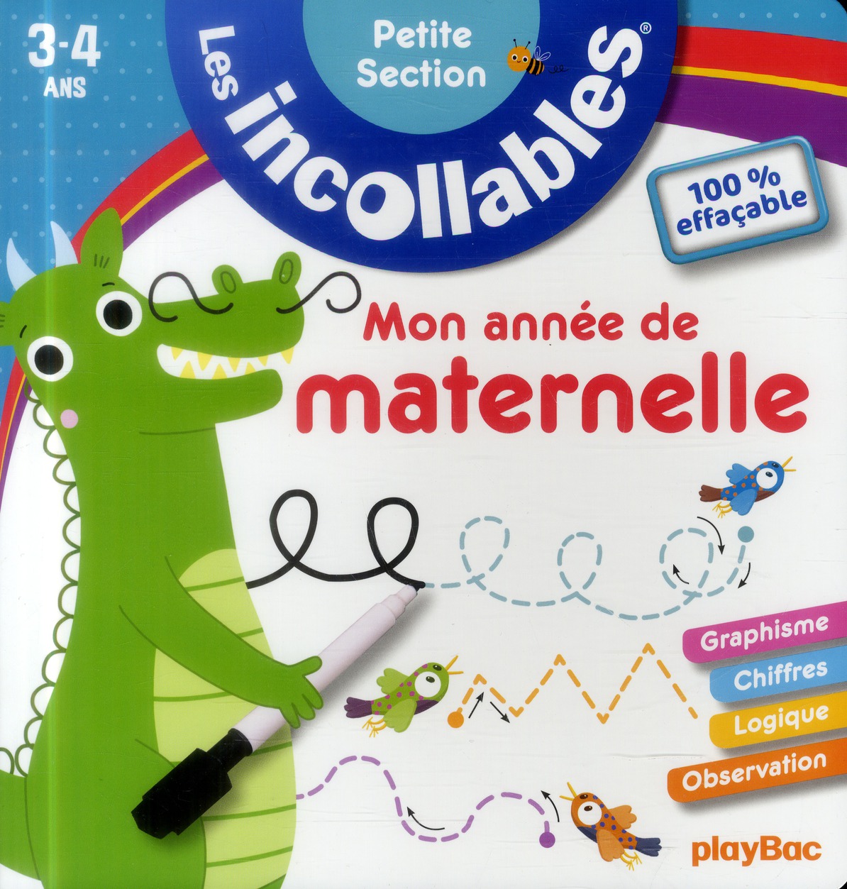 Mon année de maternelle/Les incollables Petite Section 3-4 ans
