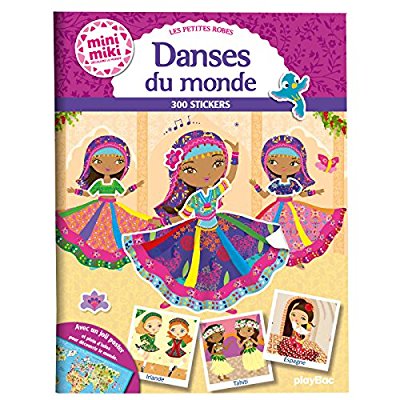Les petites robes - Danses du monde. 300 stickers