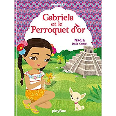 Minimiki Tome 23 : Gabriela et le perroquet d'or