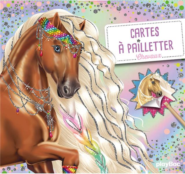 Cartes à pailleter chevaux. Avec un stylet malin double embout