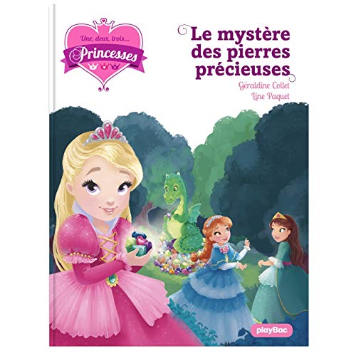 Une, deux, trois... Princesses Tome 16 : Le mystère des pierres précieuses