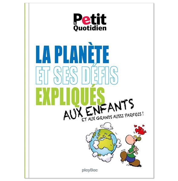 La planète et ses défis expliqués aux enfants