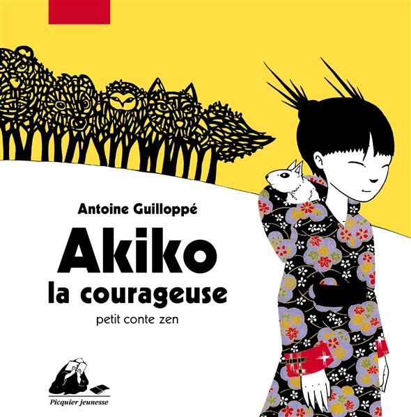 Akiko la courageuse. Petit conte zen